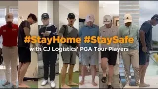 CJ Logistics | Stay Home and Stay Safe with CJ Logistics&rsquo; PGA Tour Players