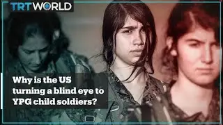 Why is the US turning a blind eye to YPG child soldiers?
