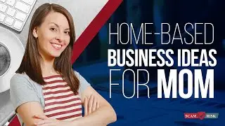 Home Based Business Ideas for Mom