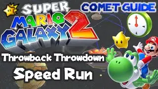 Throwback Throwdown Speed Run | Super Mario Galaxy 2 Comet Walkthrough
