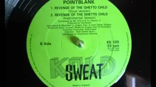 Pointblank - Revenge Of The Ghetto Child
