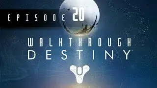 Destiny Hunter Class Walkthrough Xbox 360 (With Commentary) Part: 20 - The Nexus