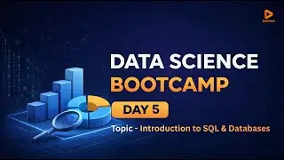 Data Science Bootcamp Day 5 | SQL & Databases for Data Science | Edcited