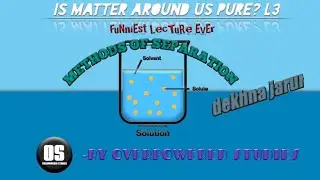 CLASS 9 IS MATTER AROUND US PURE | SEPARATION METHODS