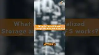 Decentralized Storage Explained: IPFS