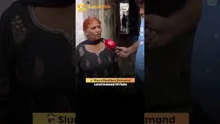 Slum Dwellers Demand Land Instead Of Flats