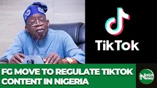 Срочно: создатели контента TikTok реагируют на новые правила, предлагаемые FG | Naija News TV