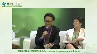 REGULATORY ROUNDTABLE: International Harmonization and Reliance