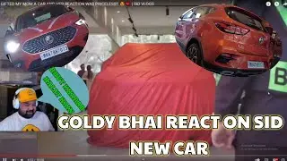 GoLdY BhAi REacT On SiD NeW CaR❤️🚗