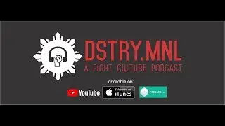 DSTRY.MNL Podcast # 001