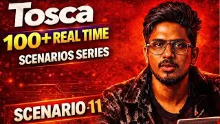 🎯Tosca Scenario 11 | Tosca Interview Question of the Day 11 &ndash; Video Solution Released!