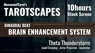 Tarotscapes - Theta Thunderstorm 10hr Black Screen Binaural Beats - Lucid Dreams, OBE, Inspiration