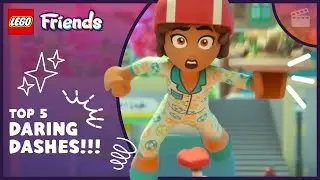 🏃 🏃 🏃Top 5 Daring Dashes 🏃 🏃 🏃 | Heartlake City Highlights ✨ | LEGO Friends: The Next Chapter