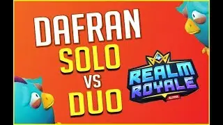 Дафран Соло против Дуо 24 УБИЙСТВА в Realm Royale