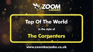 The Carpenters - Top Of The World (Karaoke Version) with Lyrics On Screen