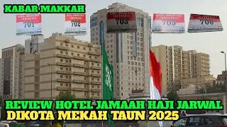 INI HOTEL YG AKAN DITEMPATI JAMAAH HAJI INDONESIA DIKOTA MAKKAH