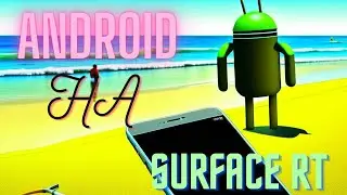 SurfaceRT-Android (установка android_7.1.2_sdcard_beta-v6.2)Часть-2