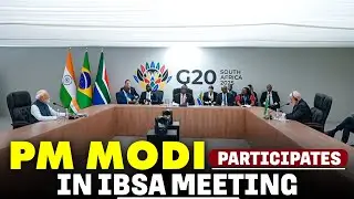 PM Modi participates in IBSA meeting on sidelines G20 leaders&rsquo; summit 2025 in Johannesburg