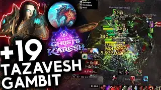 Tazavesh Gambit +19 | Deathbringer Blood DK | TWW SEASON 3 M+