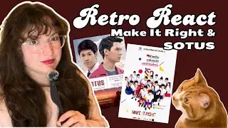 Thai BL Series RETRO REACT | Make It Right & SOTUS