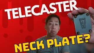 Telecaster Mods - Neck Plate Upgrade - Any Change in Tone?