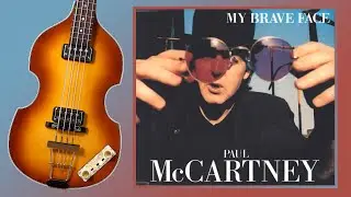 PAUL McCARTNEY - My Brave Face - Höfner BASS COVER