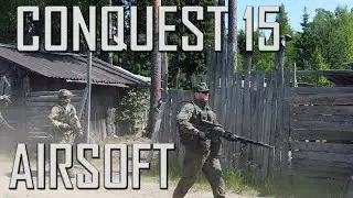 Airsoft Event: Conquest 15