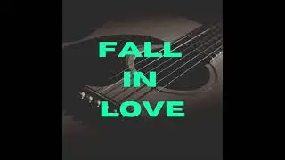 FREE|Fall In Love|Happy Guitar Emotional Type Beat