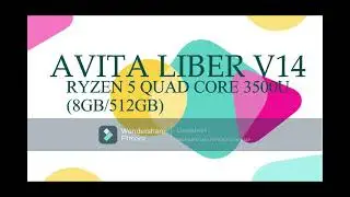 Unboxing Avita Liber V14 ||•Ryzen 5 Quad Core 3500U•||
