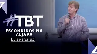MEVAM OFICIAL -  ESCONDIDOS NA ALJAVA - #TBT - Luiz Hermínio