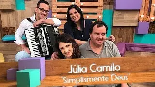 J&uacute;lia Camilo - Simplismente Deus
