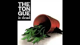The Tongue is Dead - Let Us Live feat Jane Tyrrell