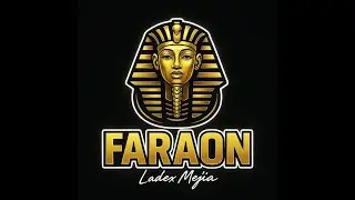 FARAON x LADEX MEJIA