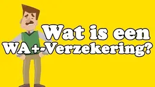 Wat is een WA+ verzekering?