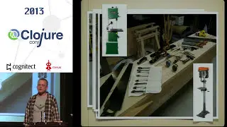 Tim Ewald - Clojure: Programming with Hand Tools