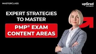 How to master PMP exam content areas | Webinar | Upgrad Knowledgehut