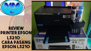 Review Printer epson L3210//Cara isi tinta printer epson L3210