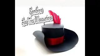COMO HACER EL SOMBRERO DE LOS TRES MOSQUETEROS #SOMBRERO DE CARTULINA