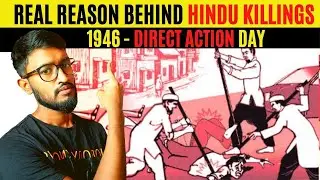 Why Mob in Bengal Killed Hindus  in 1946 ? || Direct Action Day