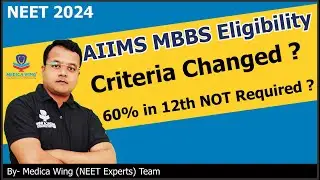 AIIMS MBBS Eligibility criteria 2024 | Minimum percentage in 12 removed ? Latest Update on NEET 2024