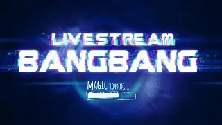 Live BangBang Origin #4