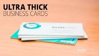 Ultra Thick Business Cards - Beefy Cards
