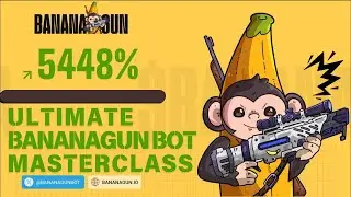 The Ultimate MemeCoin Sniping Masterclass - Complete BananaGun Bot Tutorial