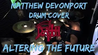 Altering The Future - Death // Matthew Devonport Drum Cover
