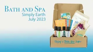 Simply Earth July 2023 Unboxing