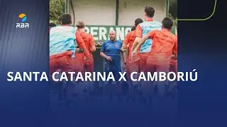 ⚽🦅 Santa Catarina x Cambori&uacute;
