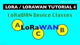 Учебник LoRa/LoRaWAN 4: Классы устройств LoRaWAN