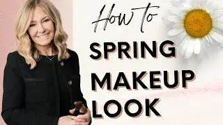🌸 Fresh Spring Makeup Look for Mature Skin | Bobbi Brown, Benefit, Trish McEvoy  & More 🌸