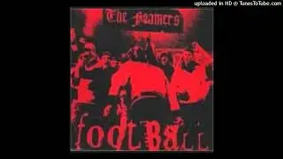 The Foamers - Football E.P - 06 - Infested (Live)