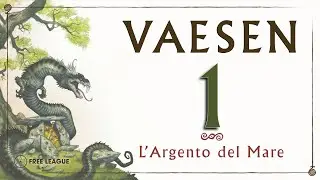 GDR ITA Vaesen - L'Argento del Mare ep.1 #gdr #gdrita
